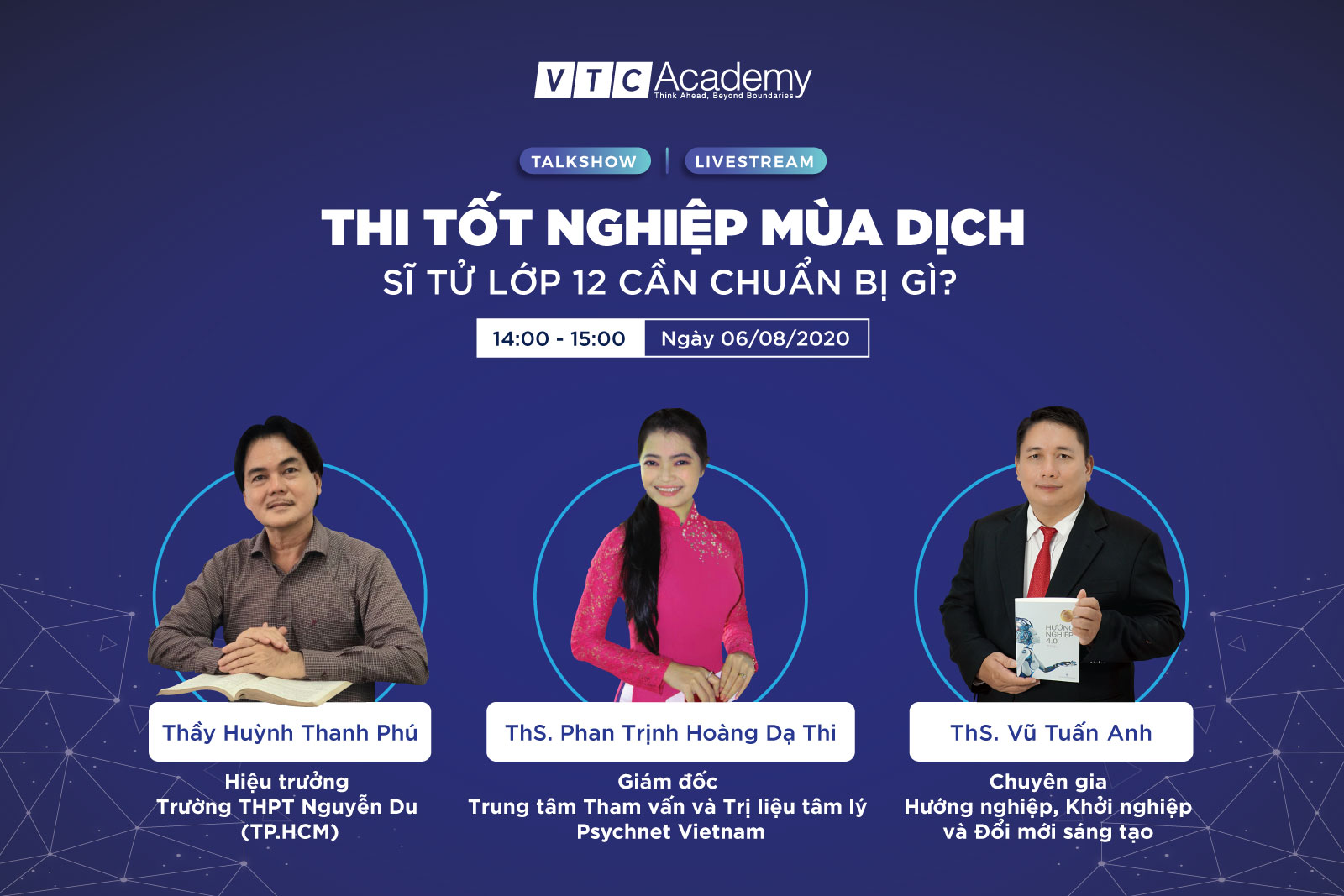 Talkshow “Thi tốt nghiệp mùa dịch: Sĩ tử lớp 12 cần chuẩn bị gì?”
