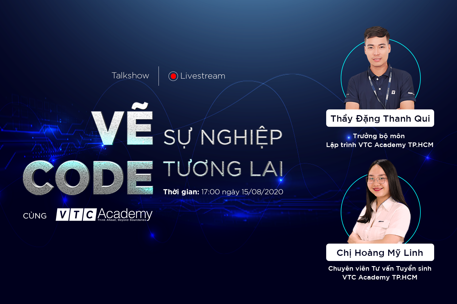 Talkshow  “Vẽ sự nghiệp – Code tương lai cùng VTC Academy”