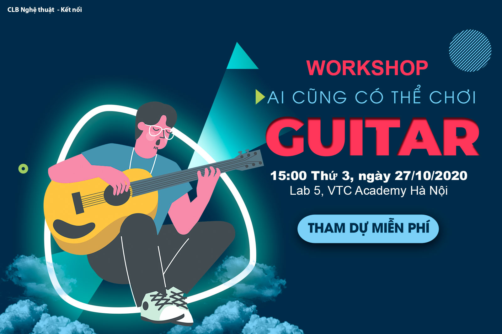 Workshop “Ai cũng có thể chơi guitar” tại VTC Academy Hà Nội