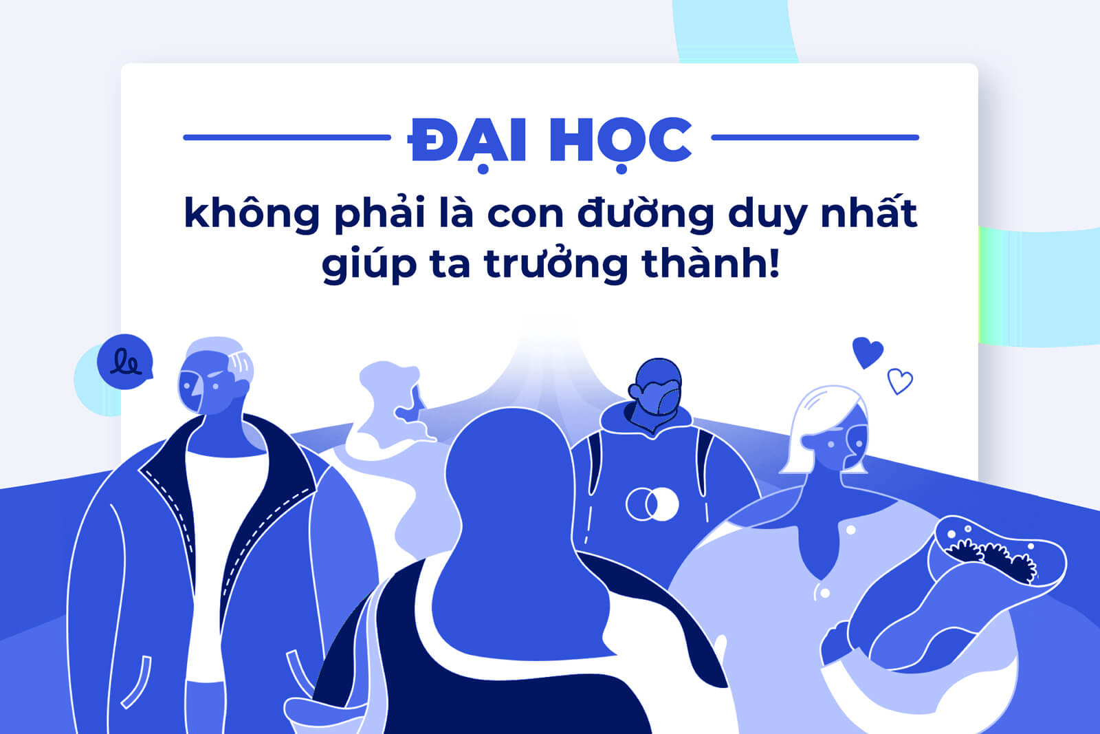 'Đại học không phải là con đường duy nhất giúp ta trưởng thành'