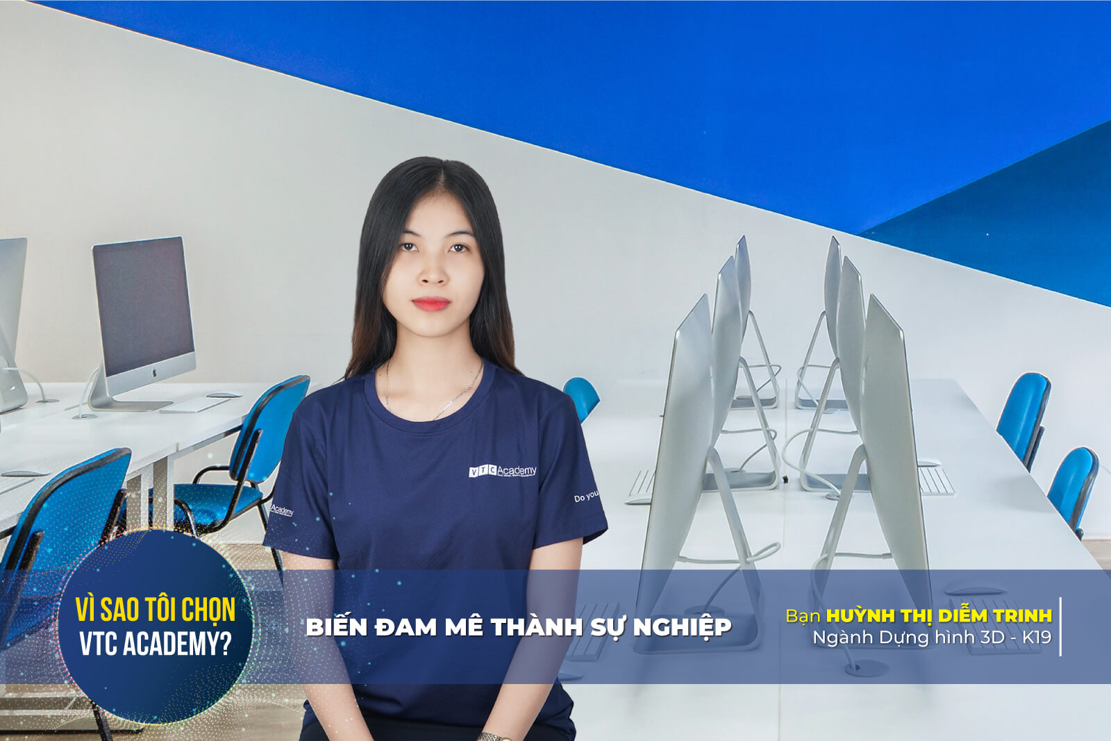 Trò chuyện cùng Diễm Trinh - Cô cử nhân quản trị kinh doanh quyết theo học Dựng hình 3D vì đam mê thiết kế