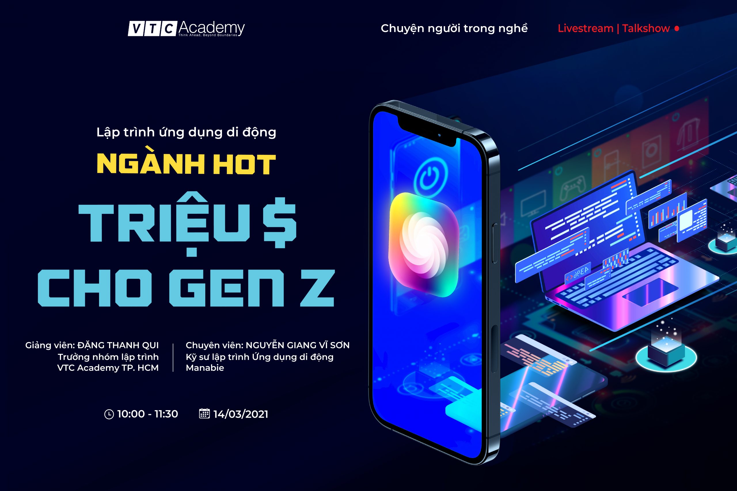 Talkshow trực tuyến “Chuyện người trong nghề: Lập trình Ứng dụng di động – Ngành hot triệu đô cho gen Z”