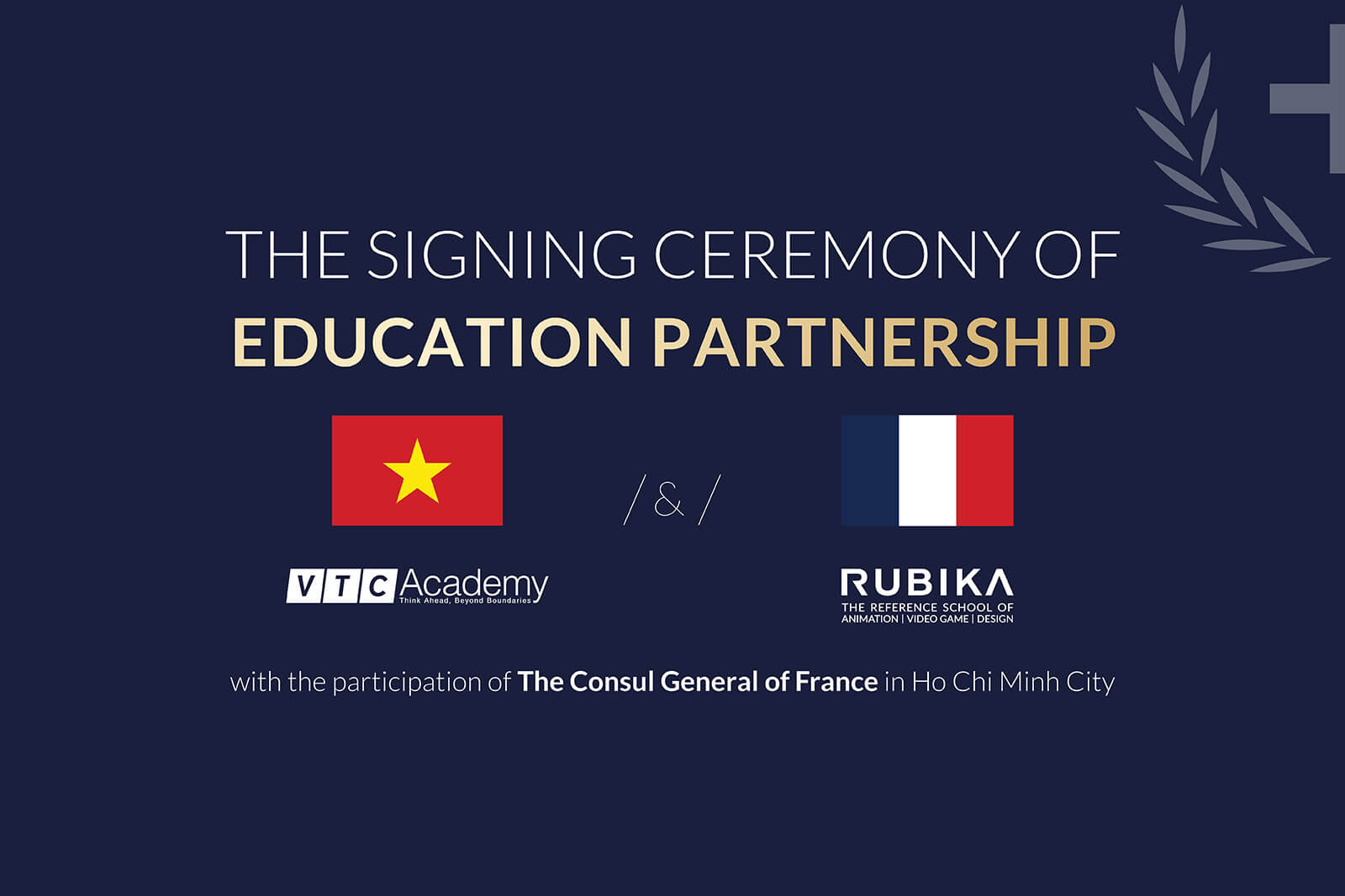 The signing ceremony of the education partnership between VTC Academy and RUBIKA (France)